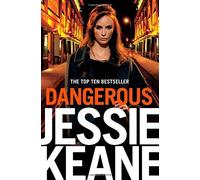 Dangerous by Jessie Keane (2015-09-10)