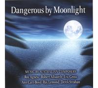 Dangerous By Moonlight - Dangerous by Moonlight