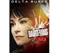 Dangerous Child