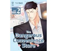 The Dangerous Convenience Store Vol. 2: (The Dangerous Convenience Store 2)