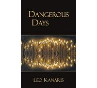 Dangerous Days (Dedalus Original Fiction in Paperback)