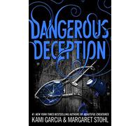 Dangerous Deception