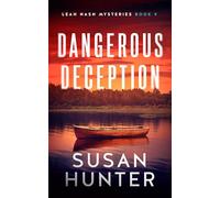 Dangerous Deception: 9 (Leah Nash Mysteries)