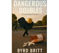 Dangerous Doubles: An Emma Bergman Mystery: 1