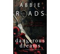Dangerous Dreams: A Dark Romantic Thriller (Beautiful Nightmare)