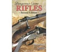 Dangerous-Game Rifles, 2nd Edition