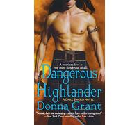 Dangerous Highlander: A Dark Sword Novel: 1