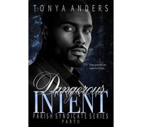 Dangerous Intent 2: Dark Mafia Arranged Marriage | Suspense (Blood & Lust West Coast Syndicates)