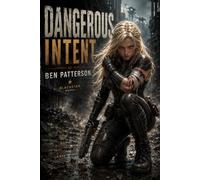 Dangerous Intent: Large Print Edition