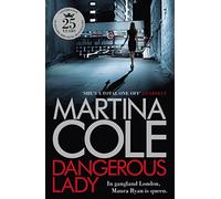 Dangerous Lady: A gritty thriller about the toughest woman in London's criminal underworld