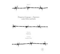 Dangerous Language - Esperanto under Hitler and Stalin