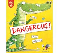 Dangerous! (Let's Read Together)