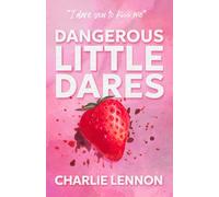 Dangerous Little Dares: 1 (The Society of Secrets)