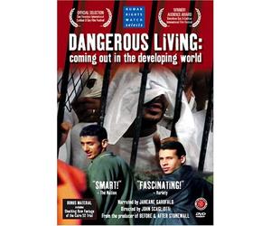 Dangerous Living - Coming Out in the Developing World by Janeane Garofalo