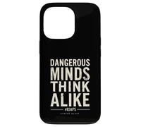 DANGEROUS MINDS THINK ALIKE #RIMPS Bold Typography Case for iPhone 13 Pro