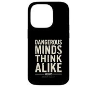 DANGEROUS MINDS THINK ALIKE #RIMPS Bold Typography Case for iPhone 14 Pro
