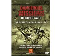 Dangerous Missions of World War II: The Desert Raiders 1940-1943 [DVD] [2010]
