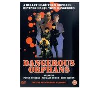 Dangerous Orphans [DVD]