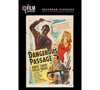 Dangerous Passage (The Film Detective Restored Version)
