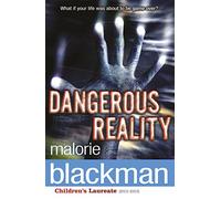 Dangerous Reality