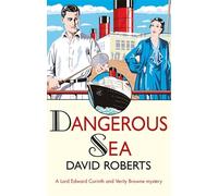 Dangerous Sea: David Roberts (Lord Edward Corinth & Verity Browne)