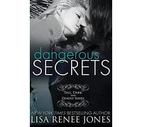 Dangerous Secrets: 2 (Tall, Dark, and Deadly)