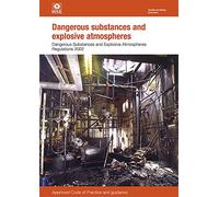 Dangerous Substances and Explosive Atmospheres Regulations 2002: approved code of practice and guidance (Legislation series): L138 (Statutory Instruments 2024)