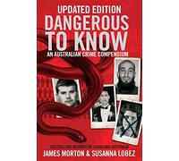 Dangerous To Know: An Australasian Crime Compendium