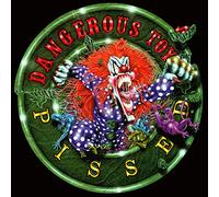 Dangerous Toys - Pissed