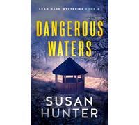 Dangerous Waters: 8 (Leah Nash Mysteries)
