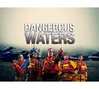 DANGEROUS WATERS (Season 2)