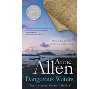 Dangerous Waters: The Guernsey Novels - Book 1