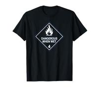 Dangerous when Wet Tee T-Shirt