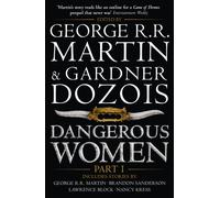Dangerous Women Part 1