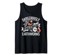 Dangerously Attracted to Earthworms Funny Worm Farming Tank Top