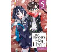 Dangers in My Heart Vol. 5, The