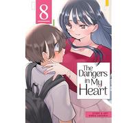 Dangers in My Heart Vol. 8, The (The Dangers in My Heart)