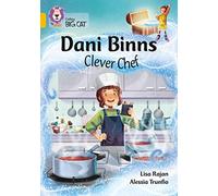 Dani Binns: Clever Chef: Band 09/Gold (Collins Big Cat)