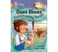 Dani Binns: Problem-solving Plumber : Band 09/Gold