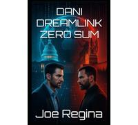 DANI DREAMLINK ZERO SUM (THE DREAMLINK SERIES)