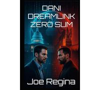 DANI DREAMLINK ZERO SUM (THE DREAMLINK SERIES)