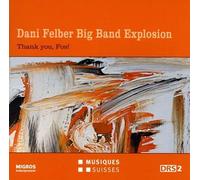 Dani Felber Big Band Explosion