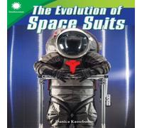 Danica Kassebaum The Evolution of Space Suits Paperback Book Danica Kassebaum Multicolor