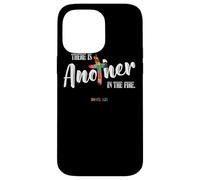 Daniel 3:25 There Is Another In The Fire Christian Scripture Case for iPhone 14 Pro Max