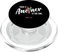 Daniel 3:25 There Is Another In The Fire Christian Scripture PopSockets PopGrip for MagSafe