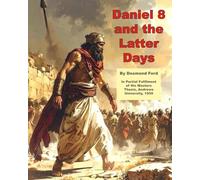 Daniel 8:14 and the Latter Days