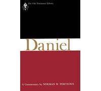 Daniel: A Commentary (The Old Testament Library)