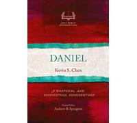 Daniel: A Pastoral and Contextual Commentary (Asia Bible Commentary Series)