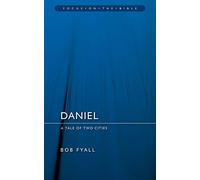 Daniel: A Tale Of Two Cities