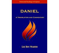 Daniel: A Translation and Commentary (Pentecostal Readings of Scripture)